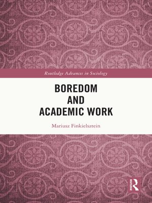 cover image of Boredom and Academic Work